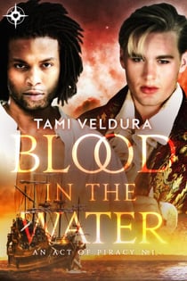 Blood in the Water - An Act Of Piracy, #1
