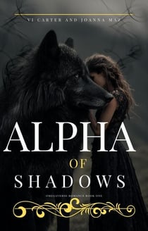 Shadows of the Alpha - omegaverse romance