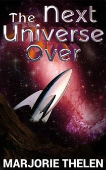 The Next Universe Over - Deovolante Space Opera, #2