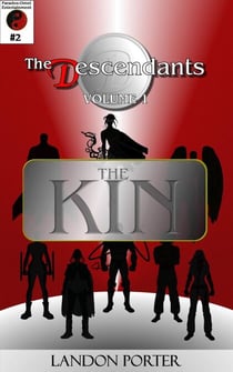 The Descendants #2 - The Kin - The Descendants Main Series, #2