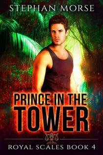 Prince in the Tower - Royal Scales, #4