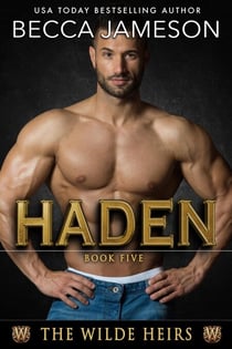 Haden - The Wilde Heirs, #5