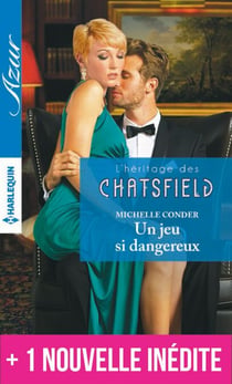 Un jeu si dangereux - Vengeance dans la chambre 426 - T3 - L'héritage des Chatsfield