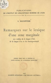 Remarques sur le lexique d'une zone marginale aux confins de la langue d'oïl, de la langue d'oc et du franco-provençal