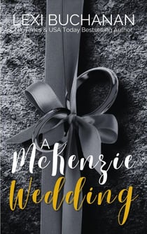 The Wedding - McKenzie Brothers, #2