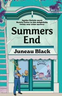 Summers End - Welcome back to Shady Hollow in the all new fun cosy mystery set in your favourite village
