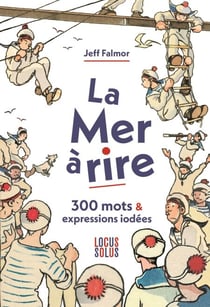 La mer à rire - 300 mots & expressions iodées