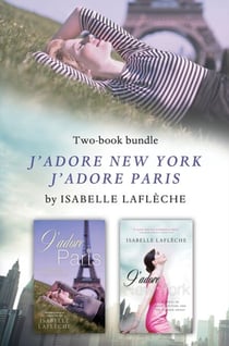 Isabelle Lafleche's J'adore Bundle - J'adore New York and J'adore Paris