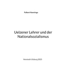 Uelzener Lehrer und der Nationalsozialismus