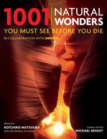 1001 Natural Wonders - You Must See Before You Die
