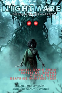 Nightmare Magazine, Issue 140 (May 2024) - Nightmare Magazine, #140