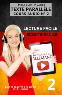 Apprendre l’allemand - Écoute facile | Lecture facile | Texte parallèle COURS AUDIO N° 2 - Lire et écouter des Livres en Allemand, #2