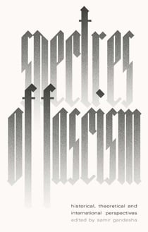 Spectres of Fascism - Historical, Theoretical, and International Perspectives