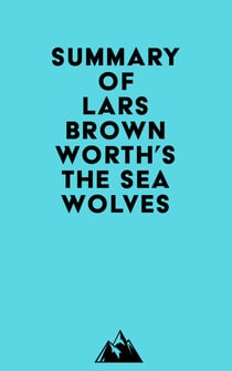 Summary of Lars Brownworth's The Sea Wolves