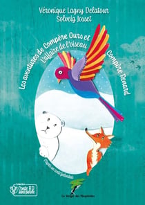 Les aventures de Compère Ours et Compère Renard - L'affaire de l’oiseau