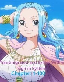 Transmigrated and Exiled With a Sign in System Chapter: 1-100 - Transmigrated and Exiled With a Sign in System, #1