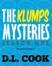 Travis and Chester - The Klumps Mysteries: Season One, #6