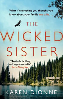 The Wicked Sister - The gripping thriller with a killer twist