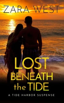 Lost Beneath the Tide - Tide Harbor Suspense, #2