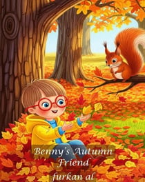 Benny's Autumn Friend