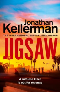 Jigsaw - The gripping new Alex Delaware novel from the bestselling crime thriller author