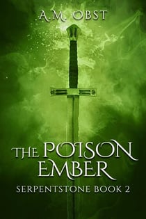 The Poison Ember - Serpentstone, #2