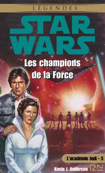 Star Wars - L'Académie Jedi Tome 3 : Les Champions de la Force - Les champions de la force