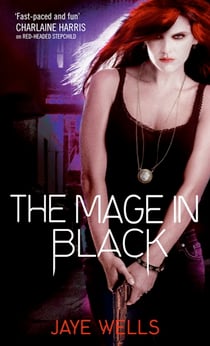 The Mage In Black - Sabina Kane: Book 2