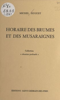 Horaire des brumes et des musaraignes