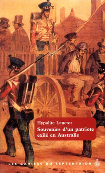 Souvenirs d'un patriote exilé en Australie - Textes établis, avec introduction et notes, par