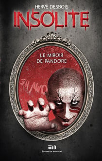 Le miroir de Pandore - Insolite