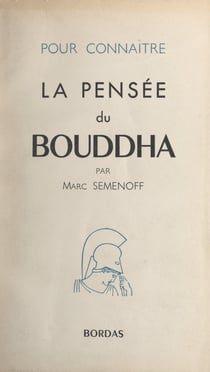 La pensée du Bouddha
