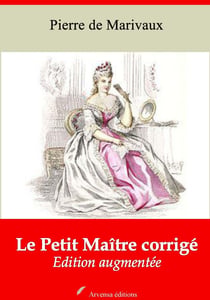 Le Petit Maître corrigé – suivi d'annexes - Nouvelle édition 2019