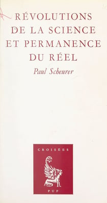 Révolutions de la science et permanence du réel