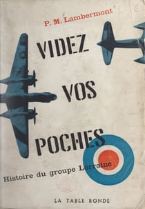 Videz vos poches - Histoire du groupe Lorraine