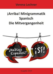 ¡Arriba! Minigrammatik Spanisch: Die Mitvergangenheit