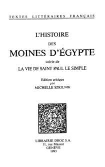L’Histoire des moines d’Egypte - Suivie de La Vie de Saint-Paul le Simple