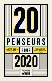 20 penseurs pour 2020 - Les meilleurs articles de la presse internationale