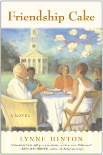 Friendship Cake - A Novel