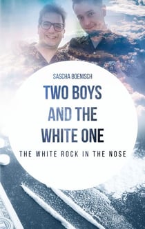 Two Boys and the White One - The white Rock in the nose