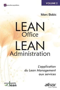 Lean Office – Lean Administration - L’application du Lean Management aux services