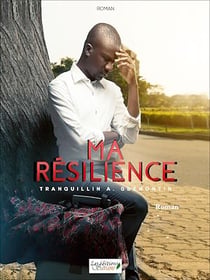 Ma résilience - Roman