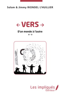 Vers - D'un monde à l'autre