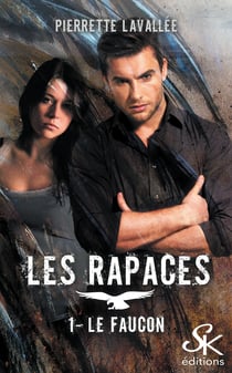 Les Rapaces 1 - Le Faucon