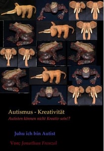 Autismus - Kreativität - Autisten können nicht kreativ sein!?
