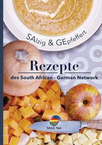 SAlzig & GEpfeffert - Rezepte des South African German Network