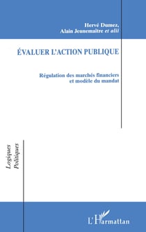 Évaluer l'action Publique - Régulation des marchés financiers et modèle du mandat Hervé