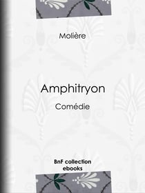 Amphitryon - Comédie