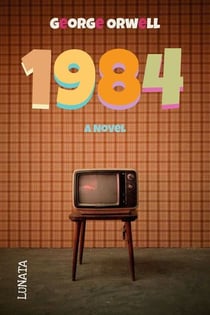 1984 - Nineteen Eighty-Four