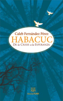 Habacuc - De la crisis a la esperanza